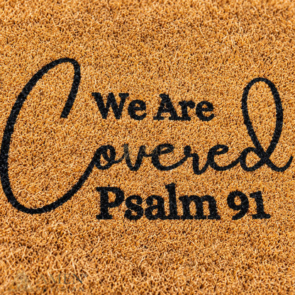 We Are Covered Psalm 91 Doormat | Amen Artisian