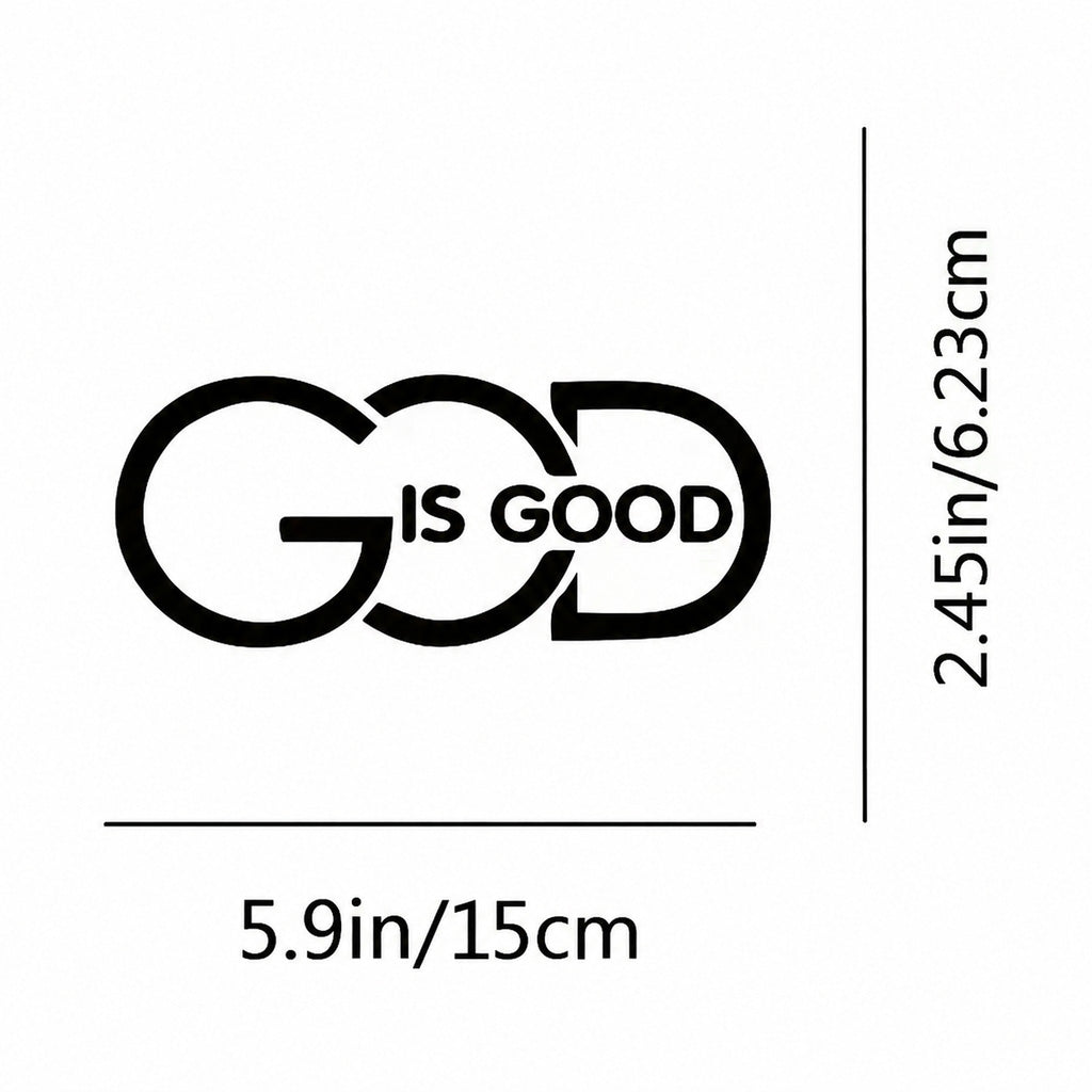 GOD IS GOOD PVC Vinyl Car Decal