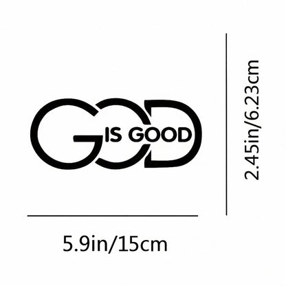GOD IS GOOD PVC Vinyl Car Decal