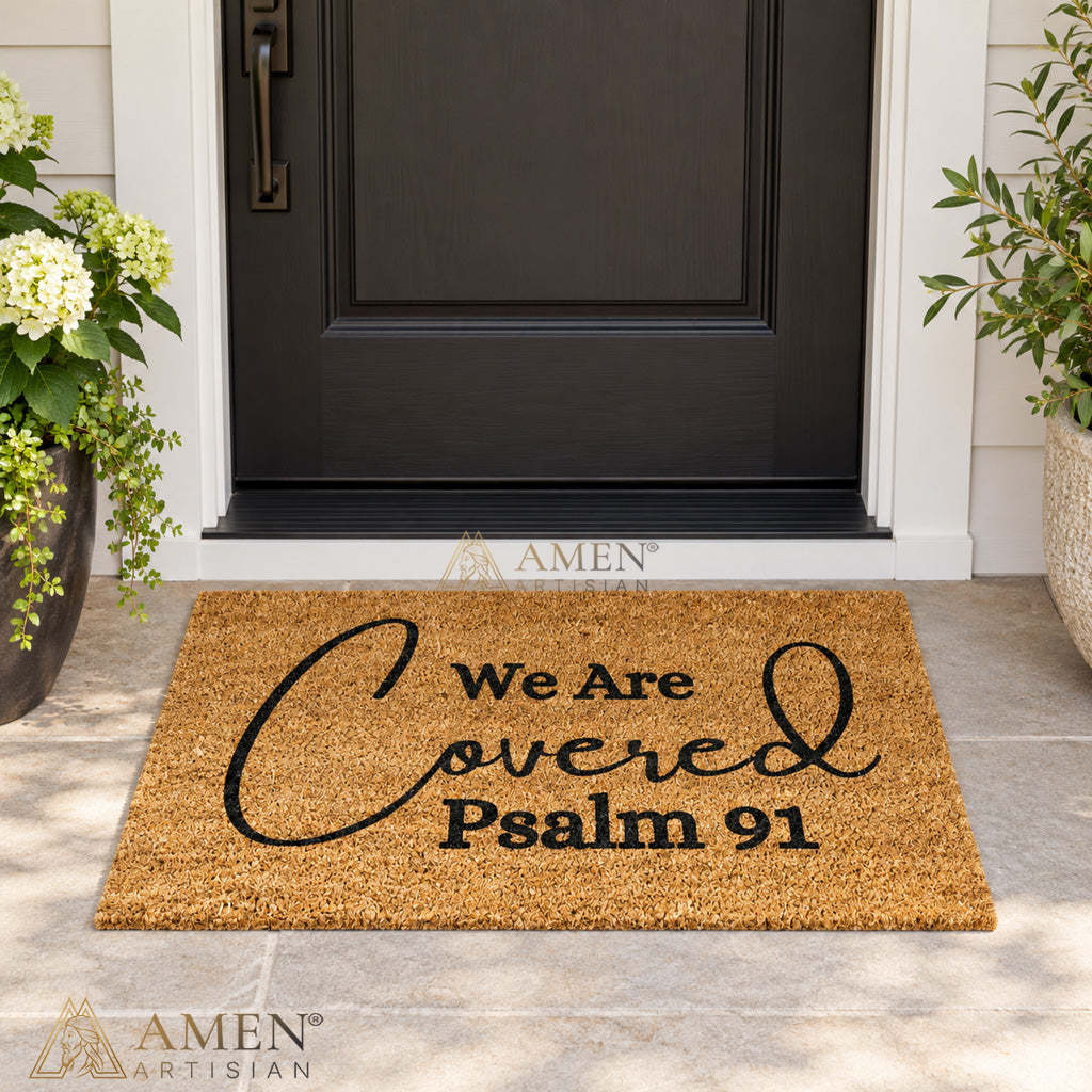 We Are Covered Psalm 91 Doormat | Amen Artisian