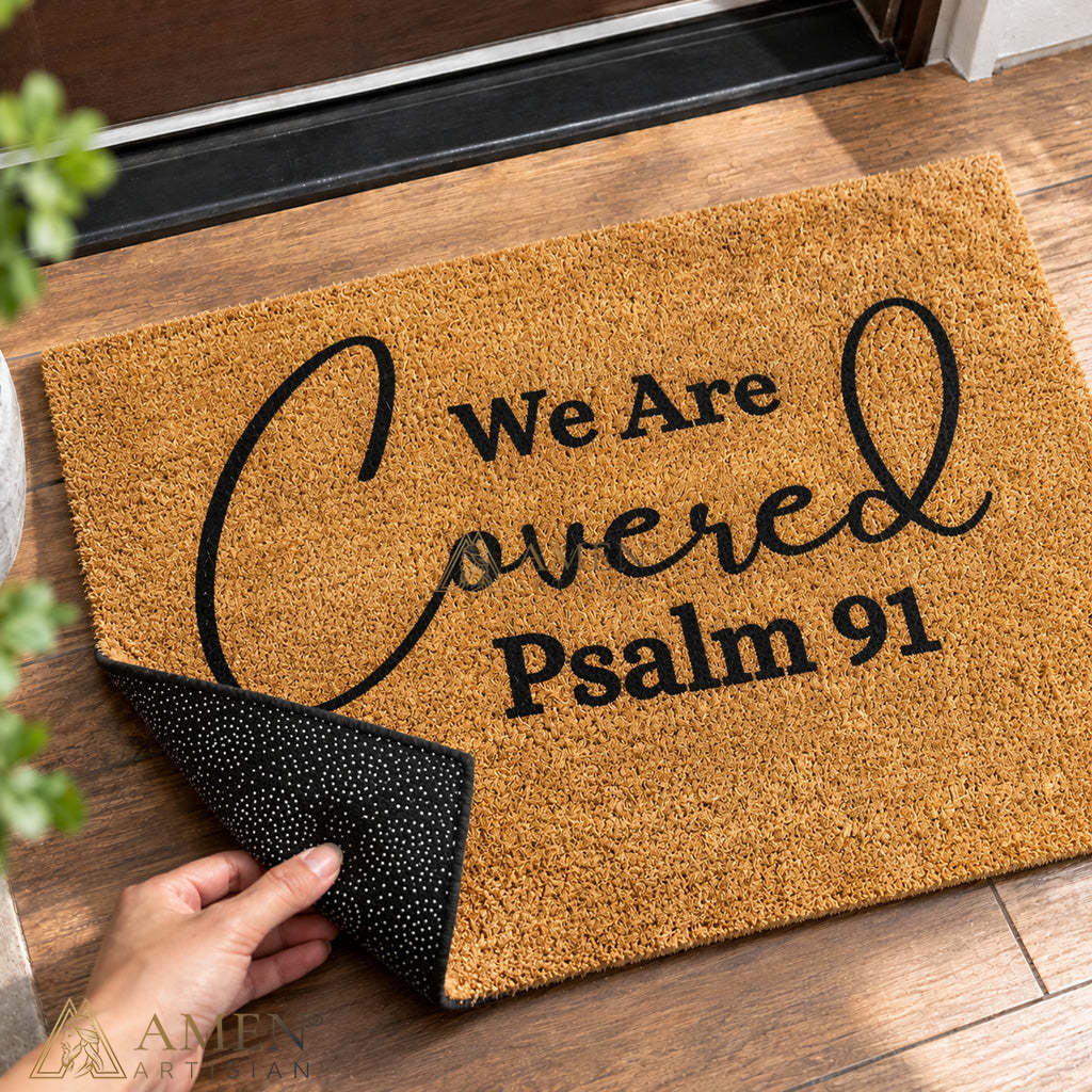 We Are Covered Psalm 91 Doormat | Amen Artisian