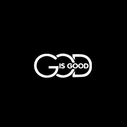 GOD IS GOOD PVC Vinyl Car Decal