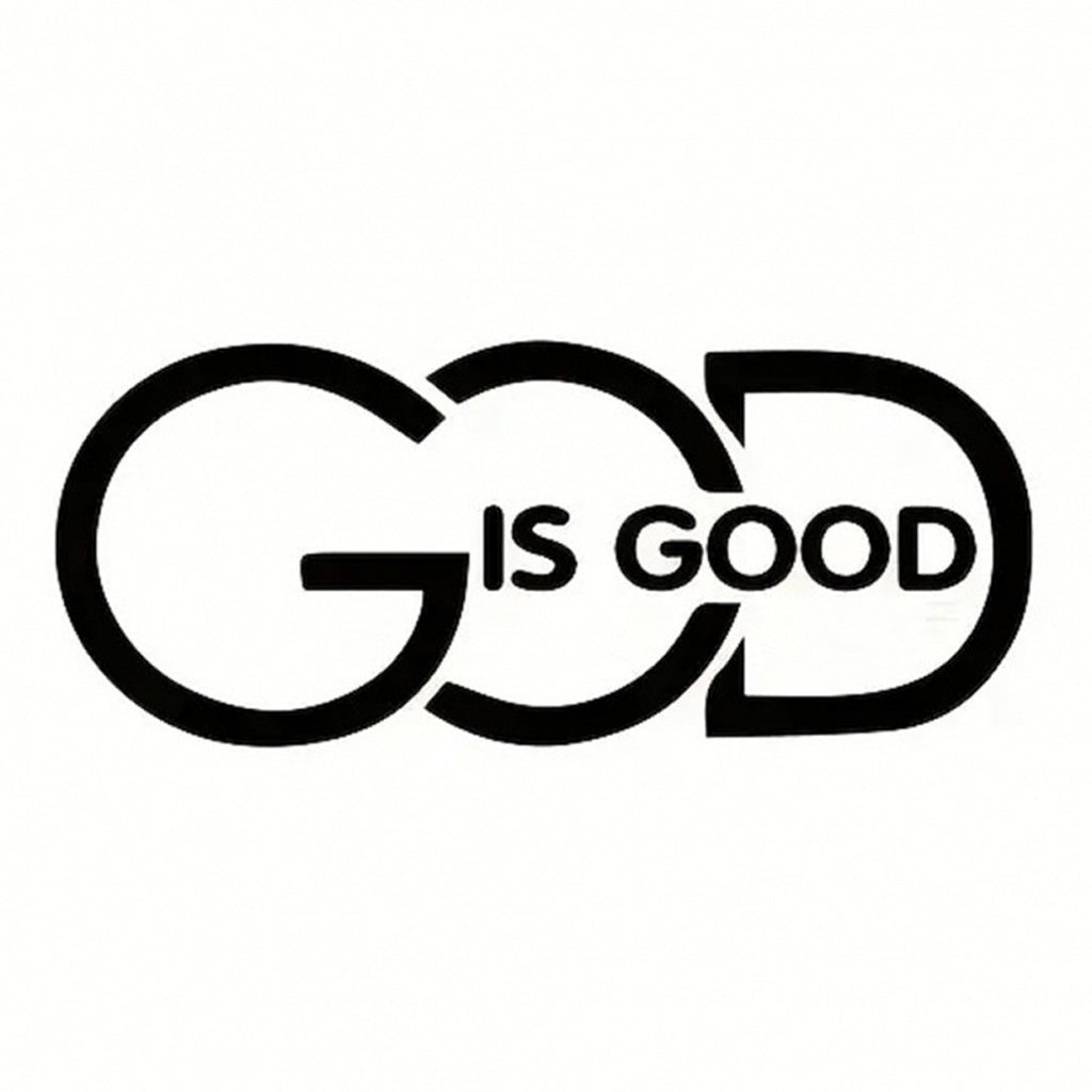 GOD IS GOOD PVC Vinyl Car Decal